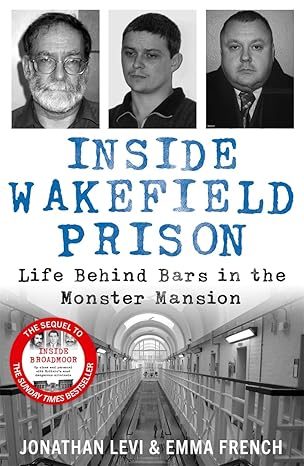 Picture of paperback book Inside Wakefield Prison by Jonathan Levi & Emma French